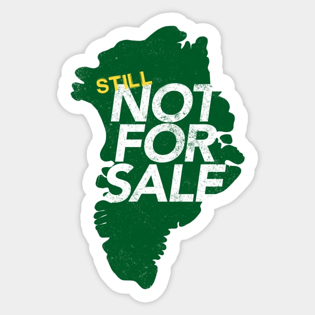 Greenland is still not for sale Sticker by designerthreat